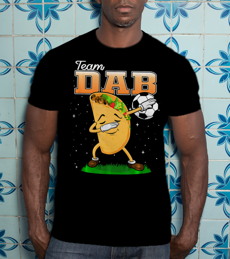Team Dab Funny Soccer Dabbing Taco T-Shirt