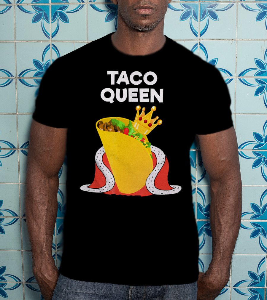Taco Queen Royal Crowned Taco Tuesday T-Shirt
