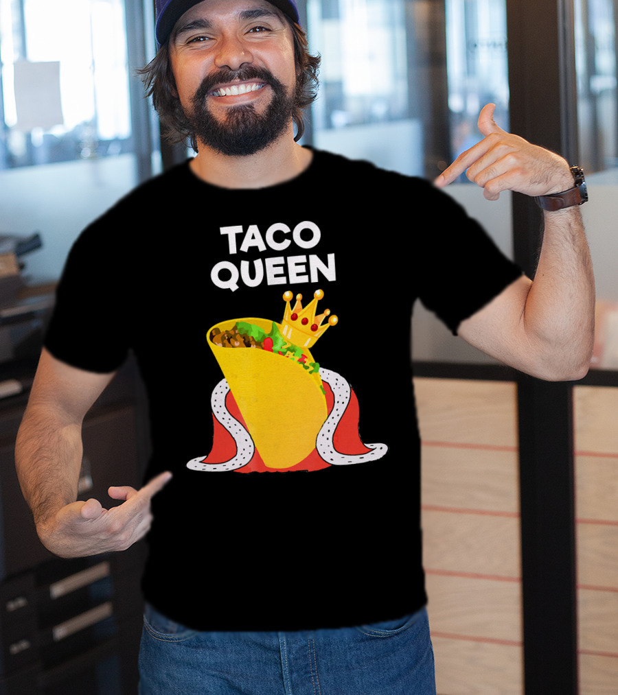 Taco Queen Royal Crowned Taco Tuesday T-Shirt