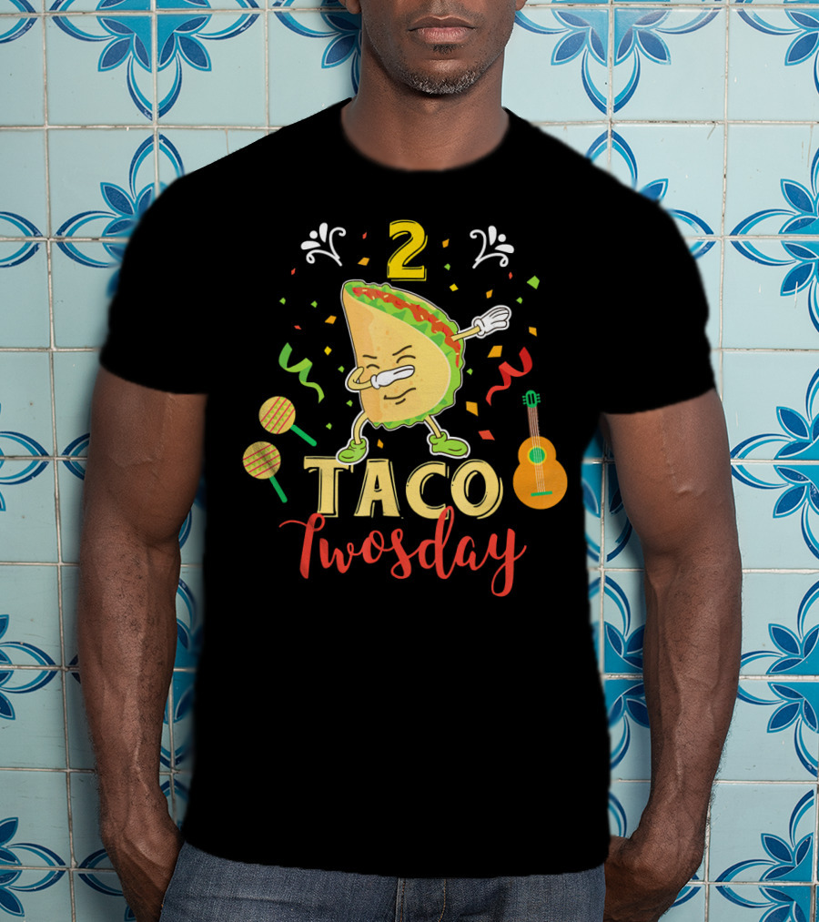 2 Taco Twosday Dabbing Dab Two Yea T-Shirt