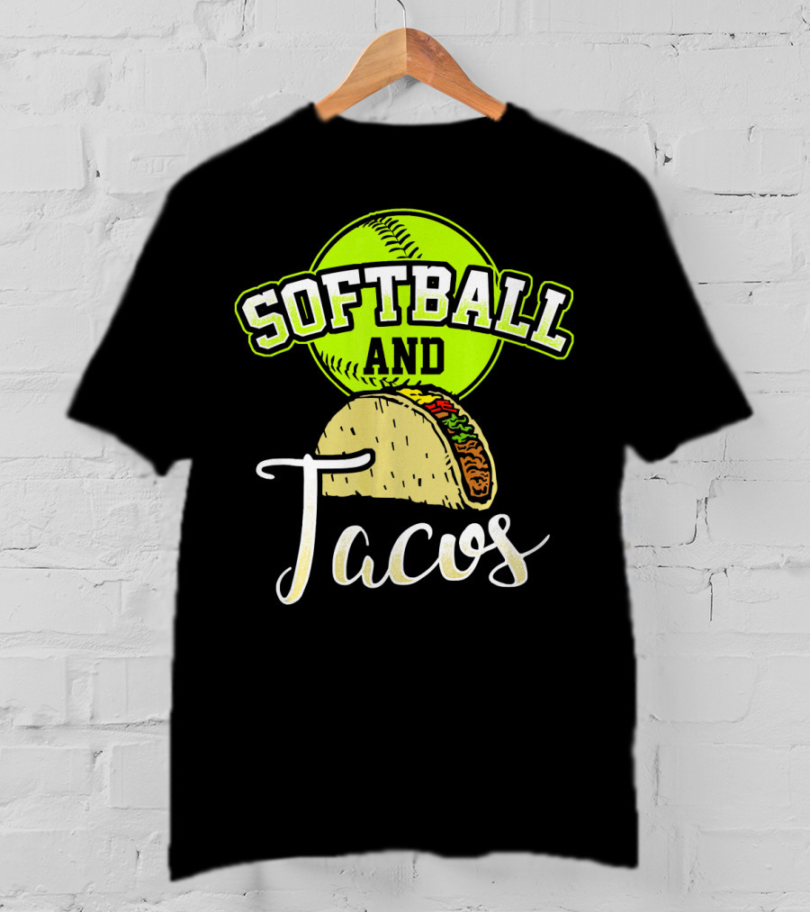 Softball And Tacos Funny Softball Enthusiast T-Shirt