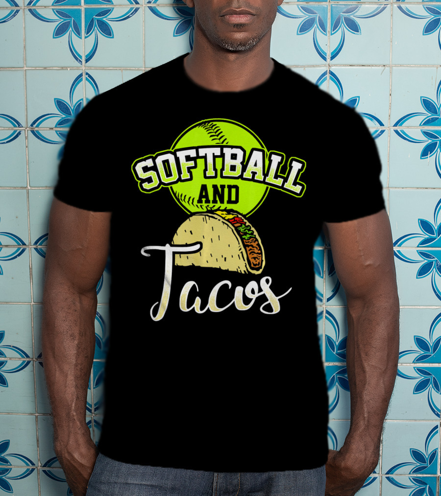Softball And Tacos Funny Softball Enthusiast T-Shirt