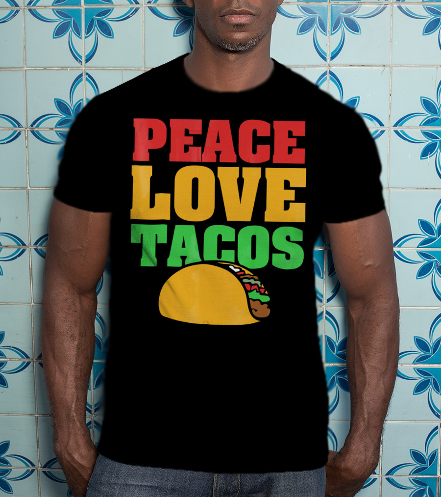 Peace Love Tacos Cute Taco Tuesday T-Shirt