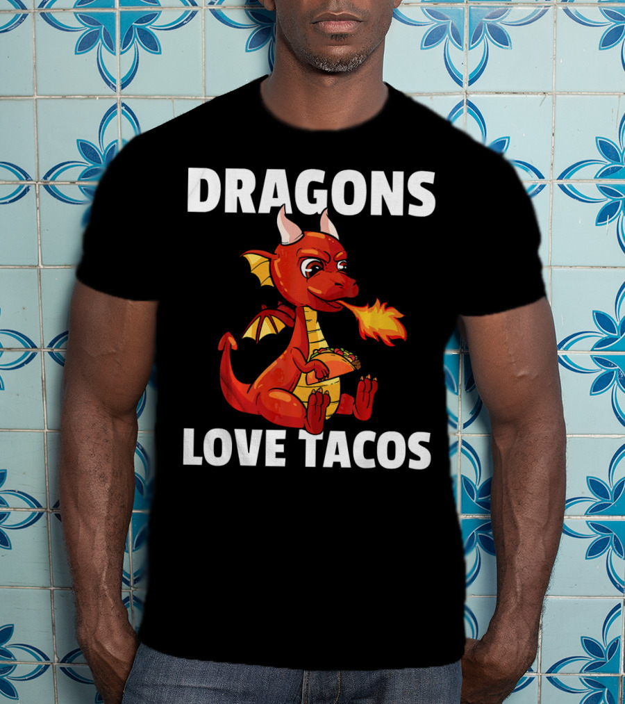 Dragons Love Tacos Women Men Toddler Fire-Breathing Dragon Eating Taco T-Shirt