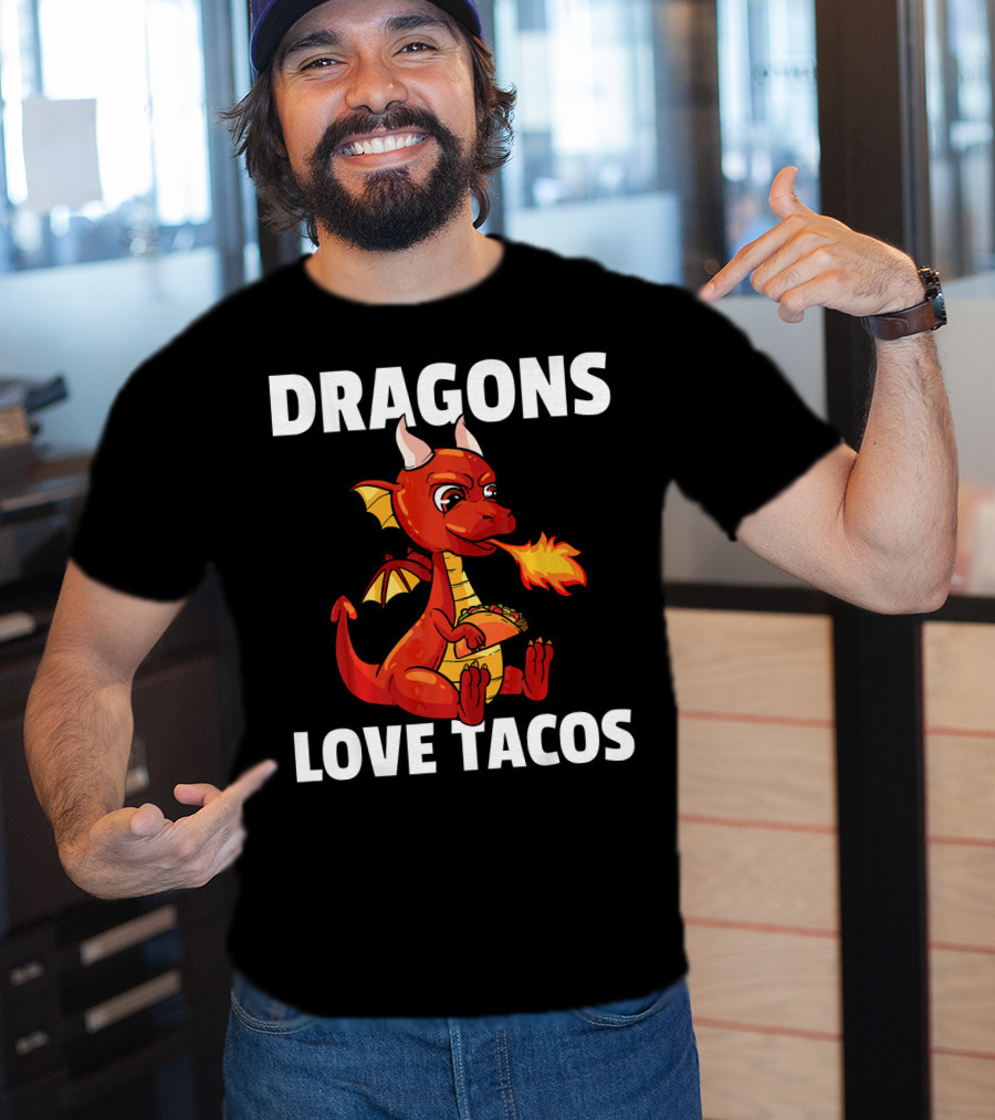 Dragons Love Tacos Women Men Toddler Fire-Breathing Dragon Eating Taco T-Shirt