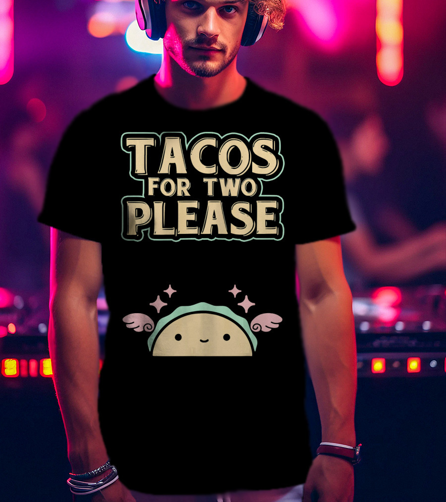 Tacos For Two Please Pregnant Mommy Kawaii Taco T-Shirt