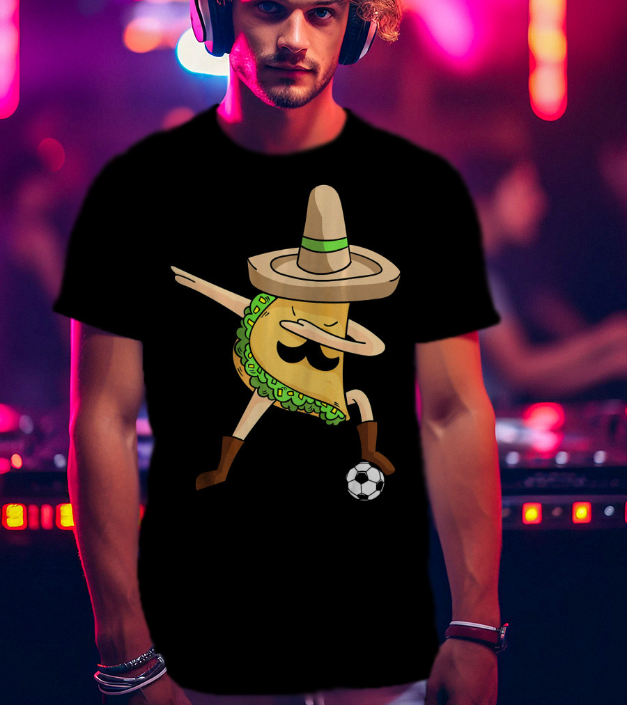 Mexico Dabbing Soccer Taco Cool Sombrero Boots T-Shirt