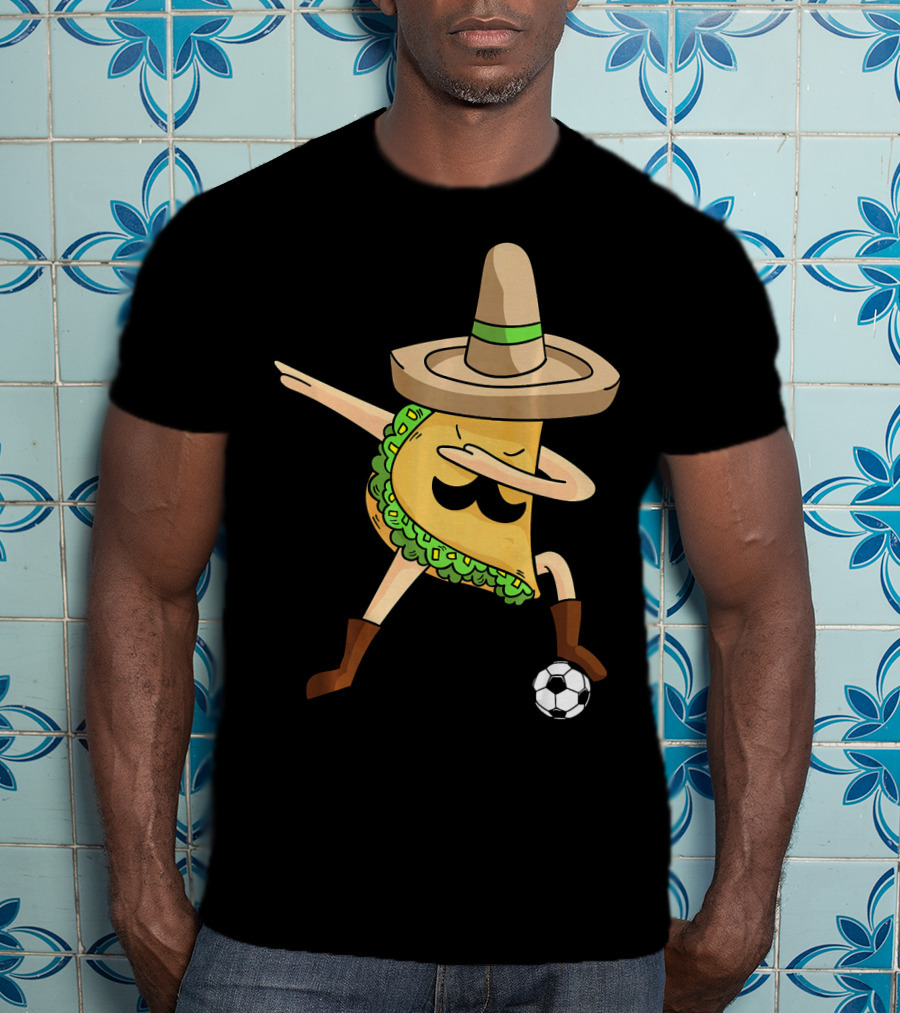 Mexico Dabbing Soccer Taco Cool Sombrero Boots T-Shirt