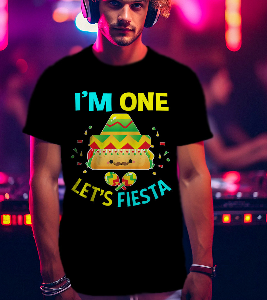 I'm One Let's Fiesta Taco 1st Birthday T-Shirt