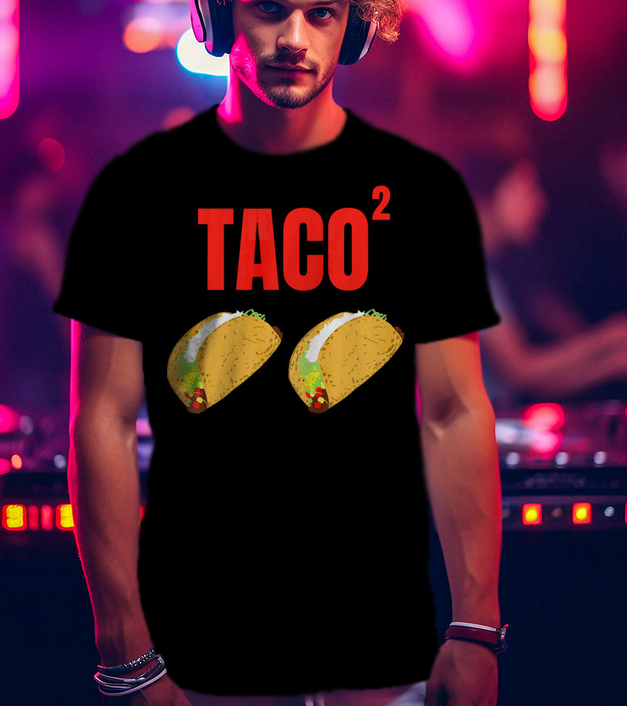 Funny Taco Squared Concept With Colorful Tacos T-Shirt
