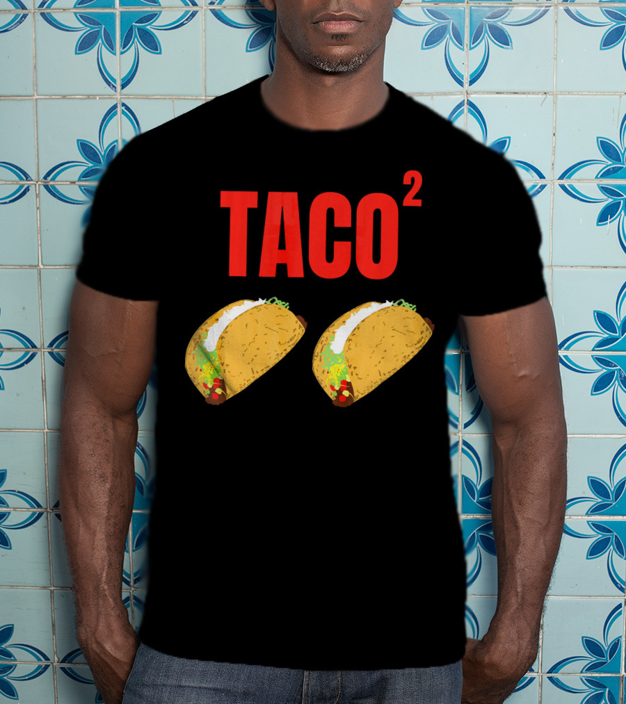 Funny Taco Squared Concept With Colorful Tacos T-Shirt