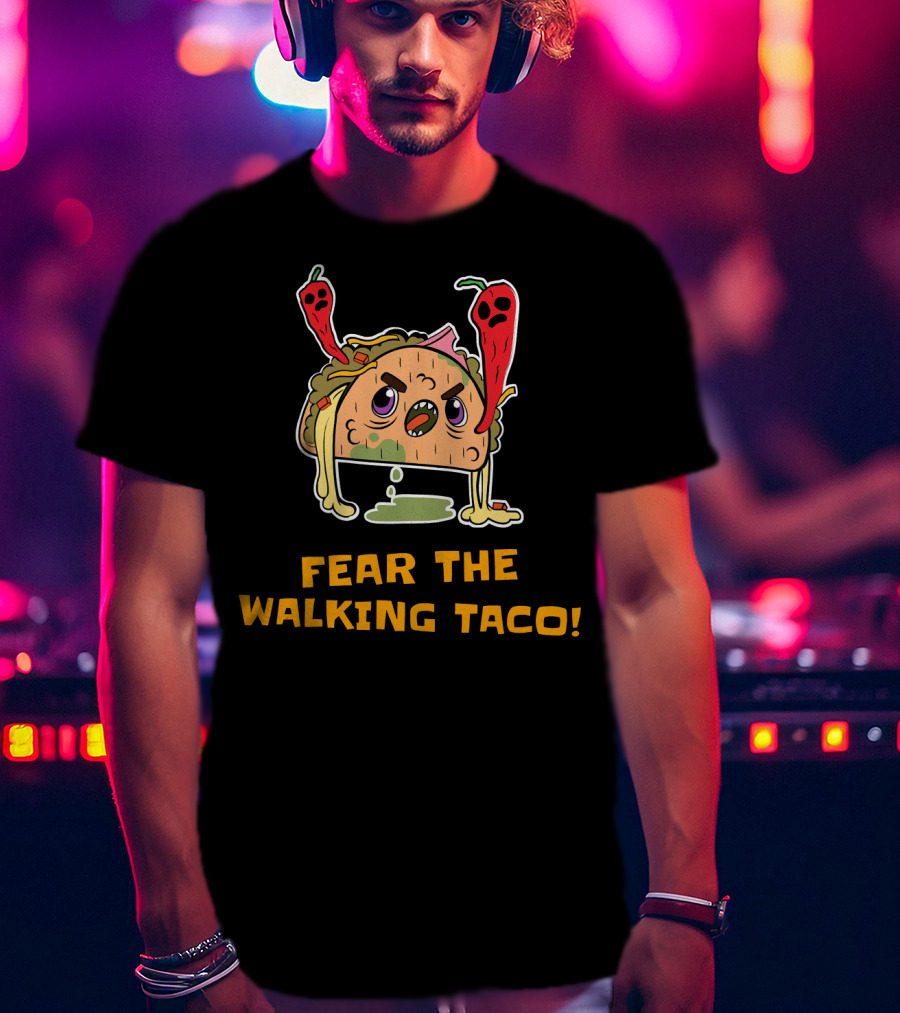 Fear The Walking Taco Hard Shell Ghost Peppers T-Shirt