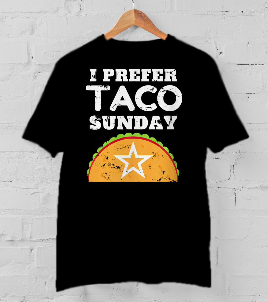 I Prefer Taco Sunday Vintage Star Tex-Mex Aesthetic T-Shirt