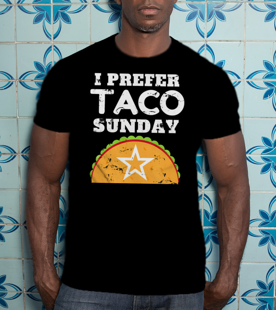 I Prefer Taco Sunday Vintage Star Tex-Mex Aesthetic T-Shirt