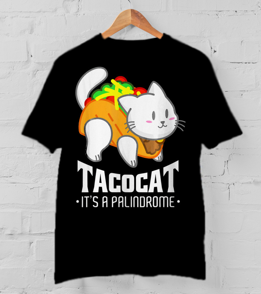 Tacocat It's A Palindrome Cute Funny Taco Cat Lover T-Shirt