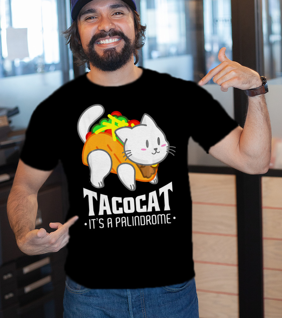 Tacocat It's A Palindrome Cute Funny Taco Cat Lover T-Shirt