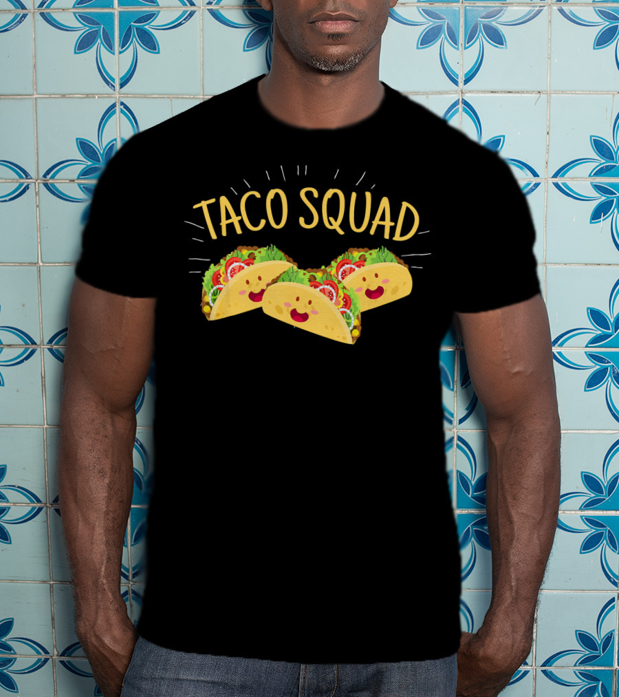 Taco Squad Funny Cute Mexican Tacos T-Shirt