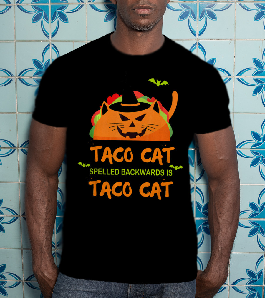 Halloween Taco Cat Spelled Backwards Is Taco Cat T-Shirt