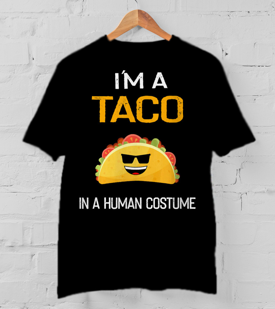 I'm A Taco In A Human Costume With Sunglasses And Smile Emoji T-Shirt