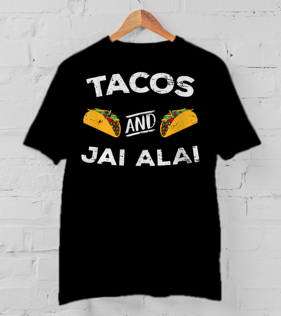 Tacos And Jai Alai Fun Combo T-Shirt