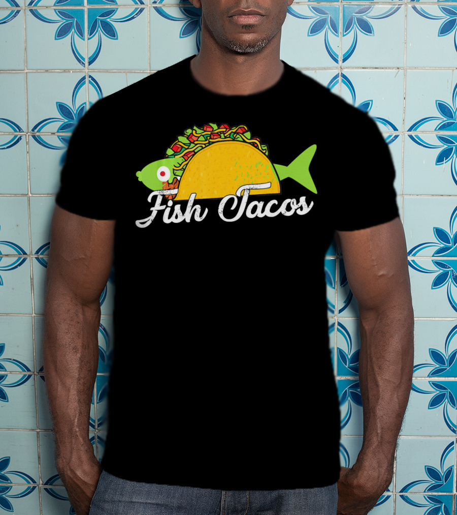 Fish Tacos Funny Fish In Taco T-Shirt