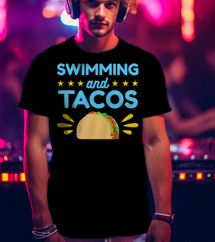 Swimming And Tacos Stars Taco T-Shirt