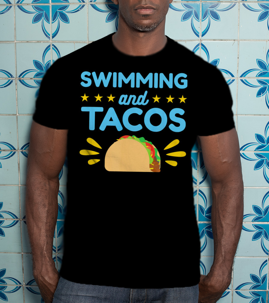 Swimming And Tacos Stars Taco T-Shirt