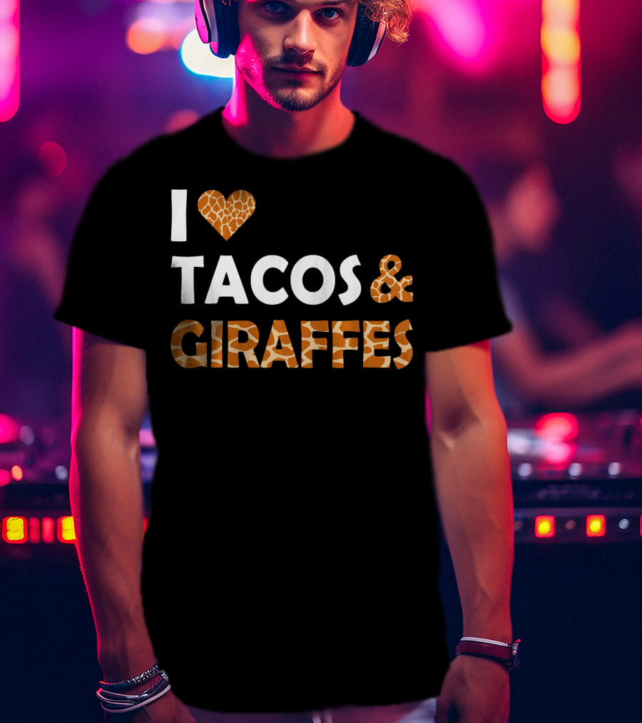 I Love Tacos And Giraffes Giraffe Print Heart T-Shirt