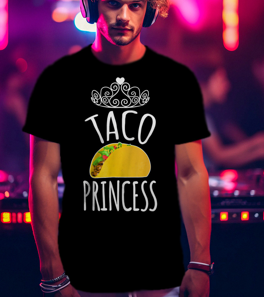 Taco Princess Cute Taco With Crown T-Shirt