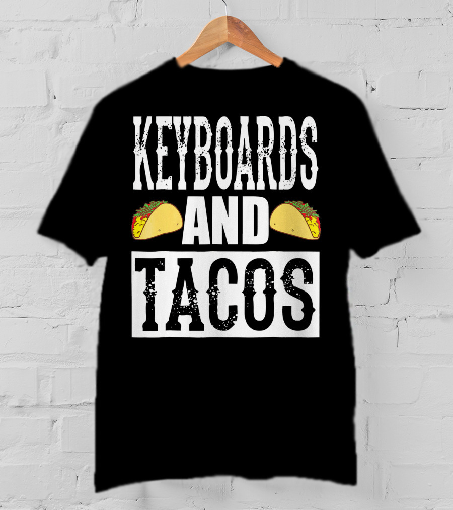 Keyboards And Tacos Funny Music Taco Band T-Shirt