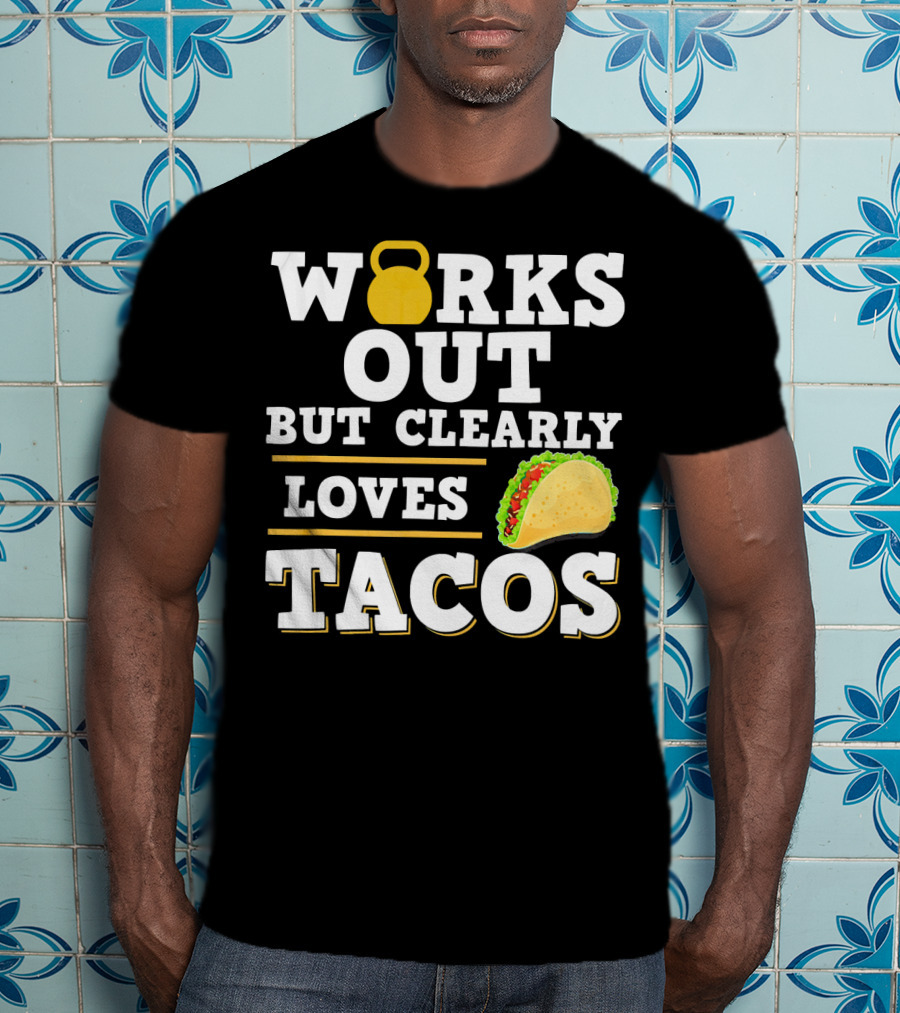 Works Out But Clearly Loves Tacos Kettlebell Taco Contrast T-Shirt