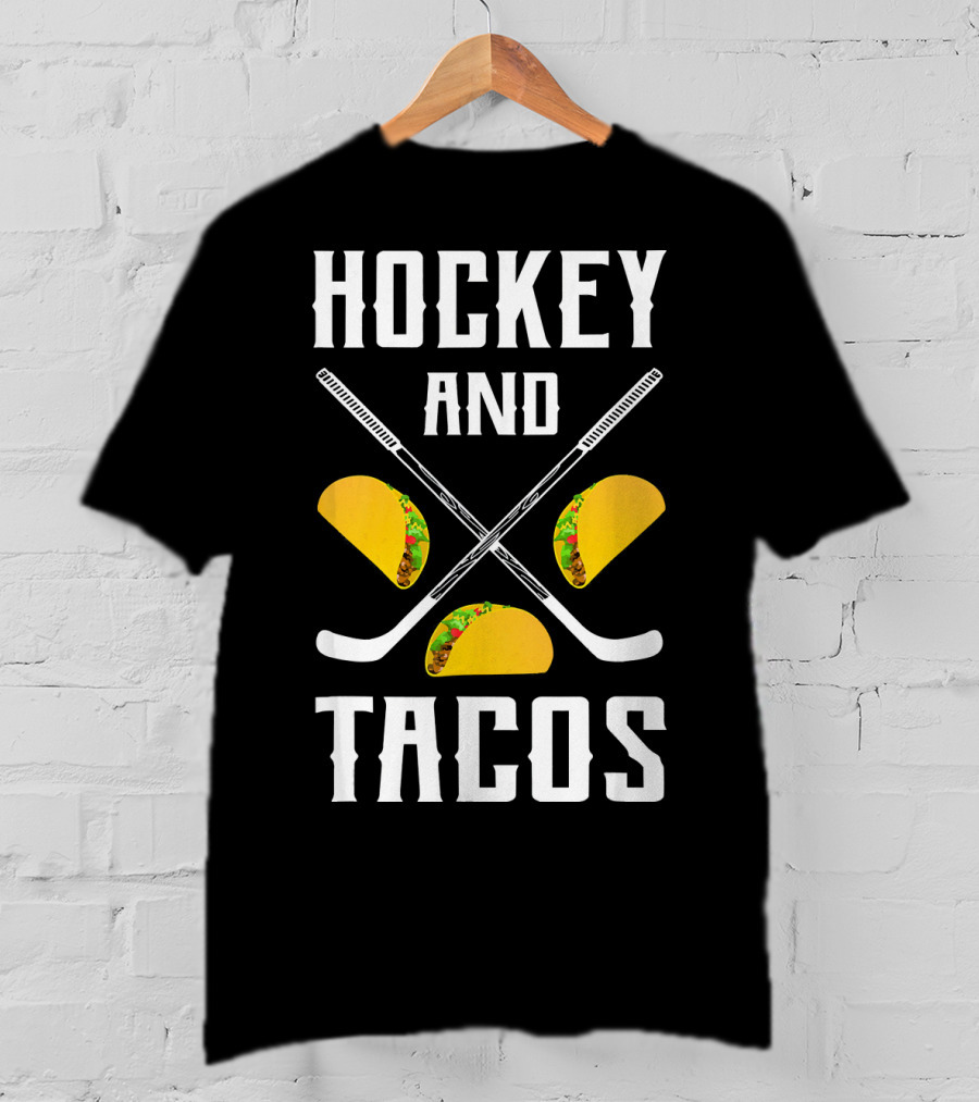 Hockey And Tacos Crossed Sticks And Tacos T-Shirt