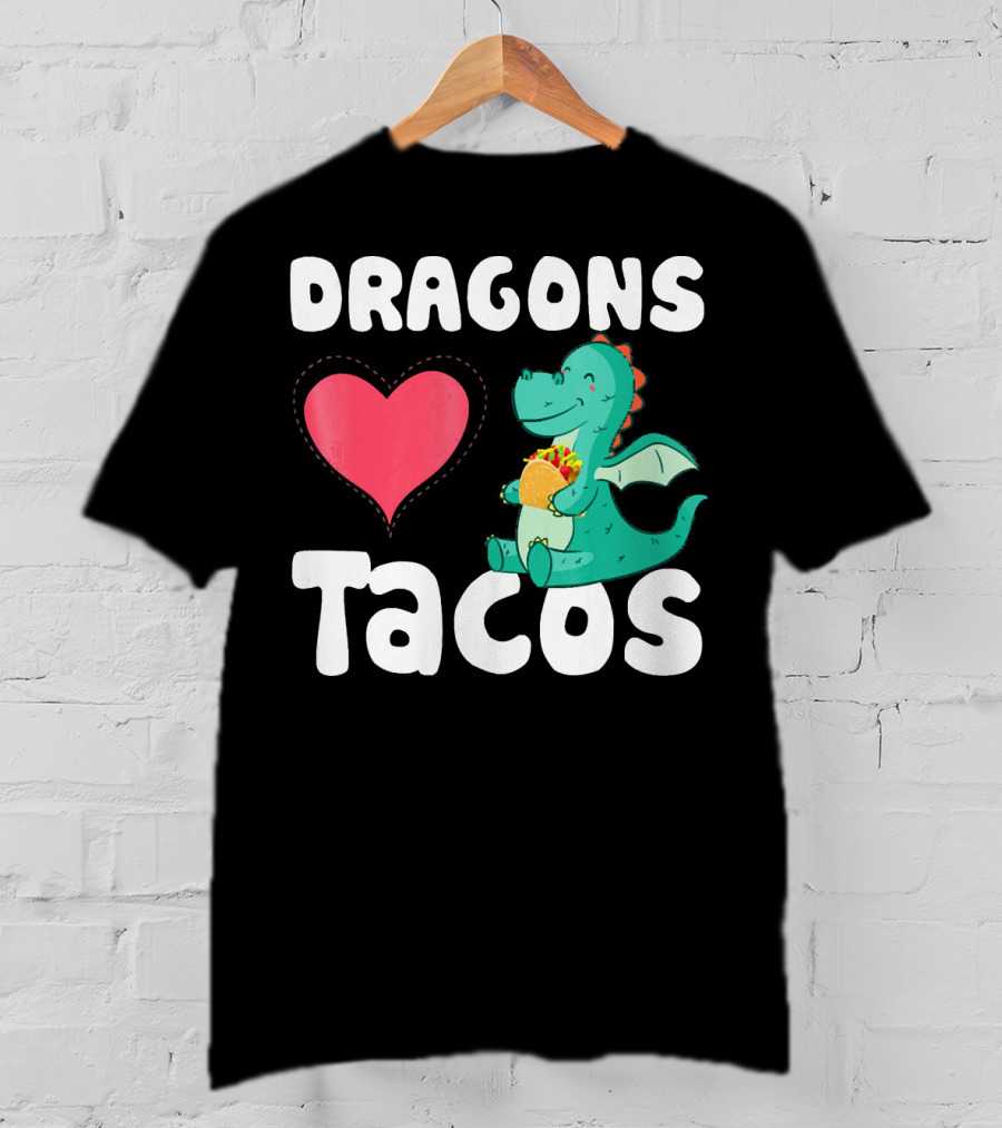 Dragons Love Tacos Heart Dragon Eating Taco T-Shirt