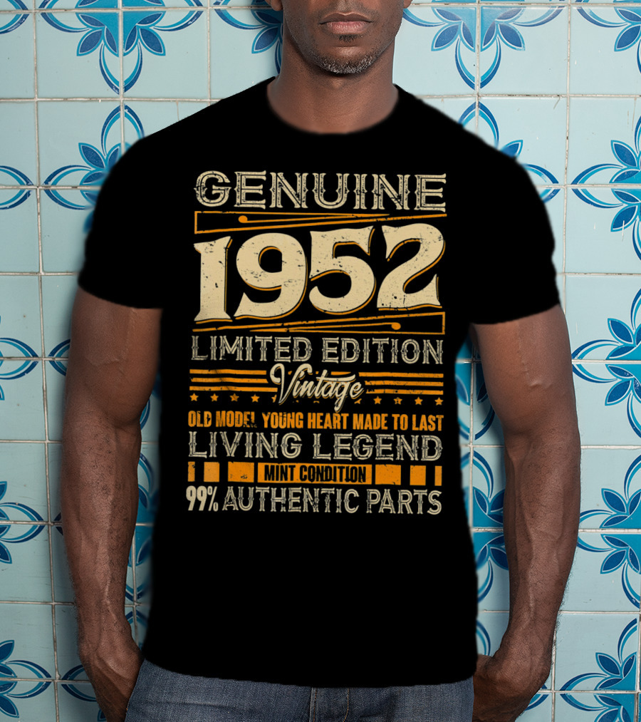 Genuine 1952 Vintage Old Model Young Heart Living Legend 99% Authentic Parts T-Shirt