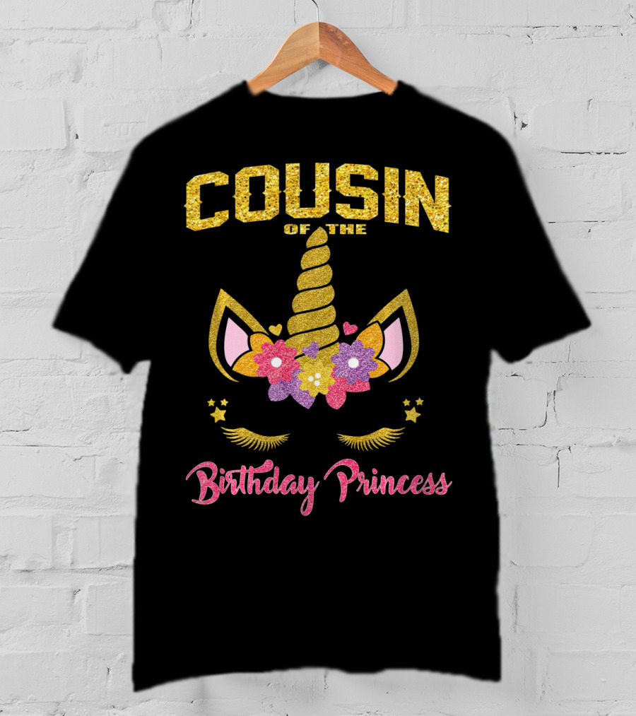 Cousin Of The Birthday Princess Unicorn T-Shirt