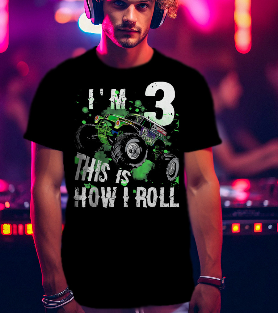 I'm 3 This Is How I Roll Kids Monster Truck T-Shirt