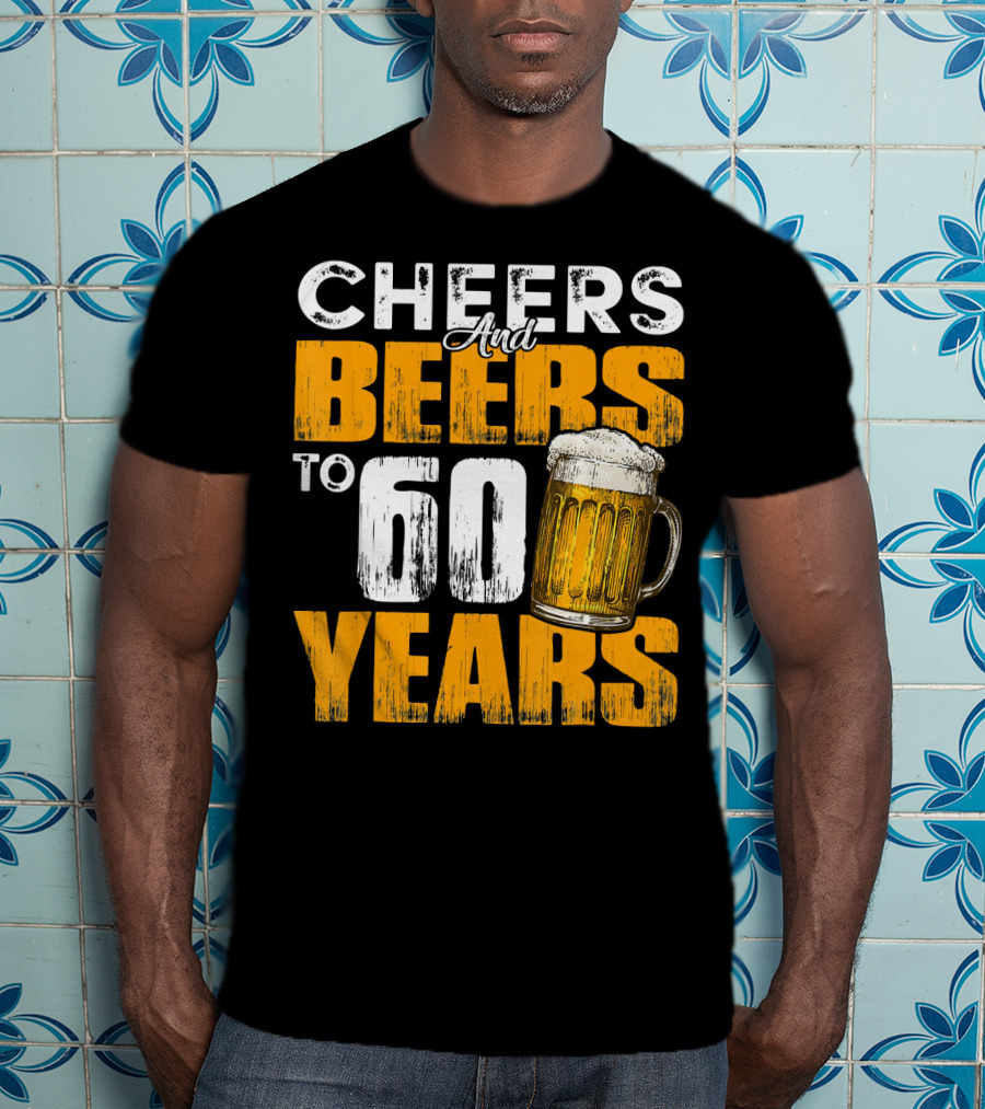 Cheers And Beers To 60 Years Beer Mug T-Shirt
