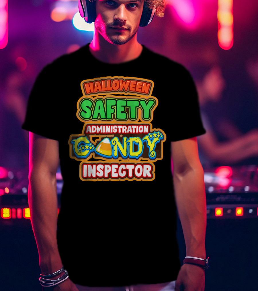 Halloween Safety Administration Candy Inspector T-Shirt