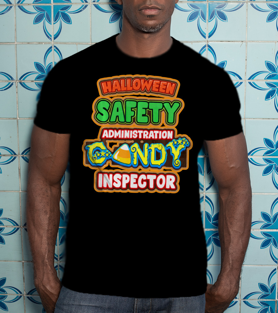 Halloween Safety Administration Candy Inspector T-Shirt