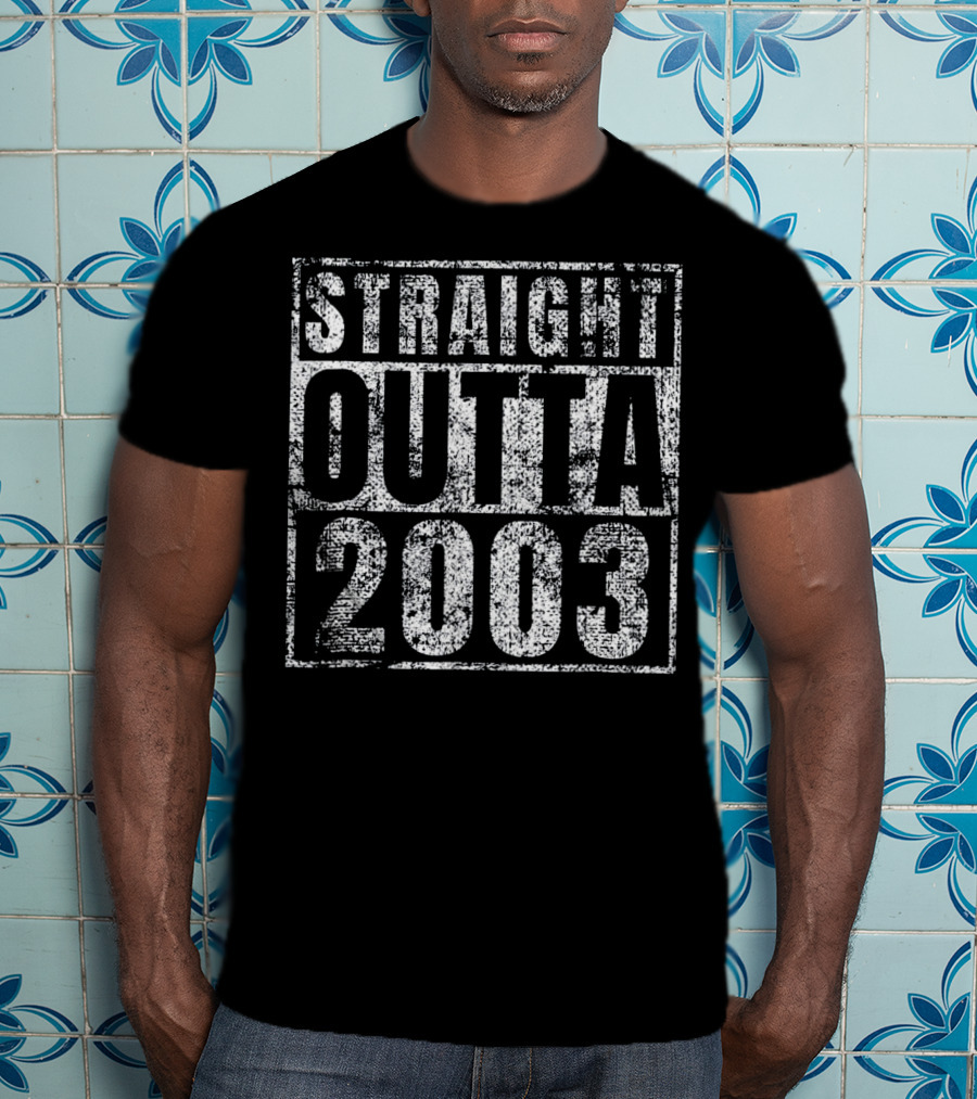 Straight Outta 2003 Sweet 16 Birthday Celebration T-Shirt
