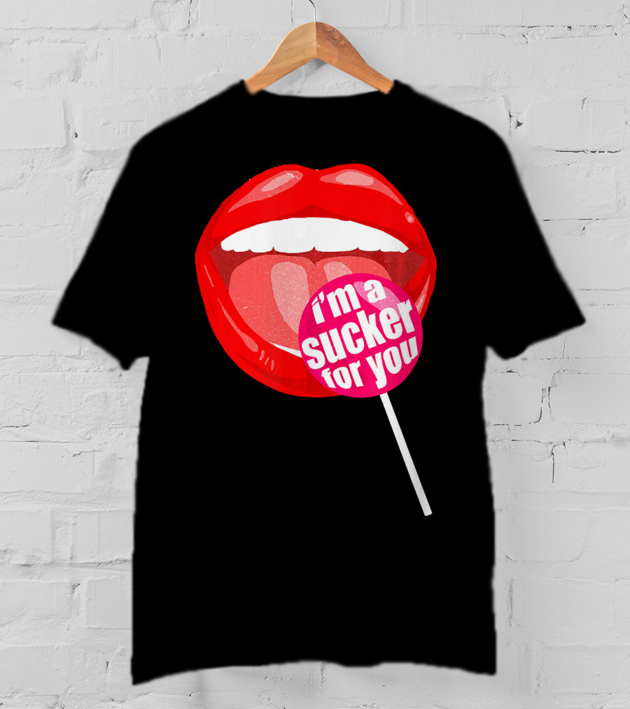 I'm A Sucker For You Candy Pop Lips T-Shirt
