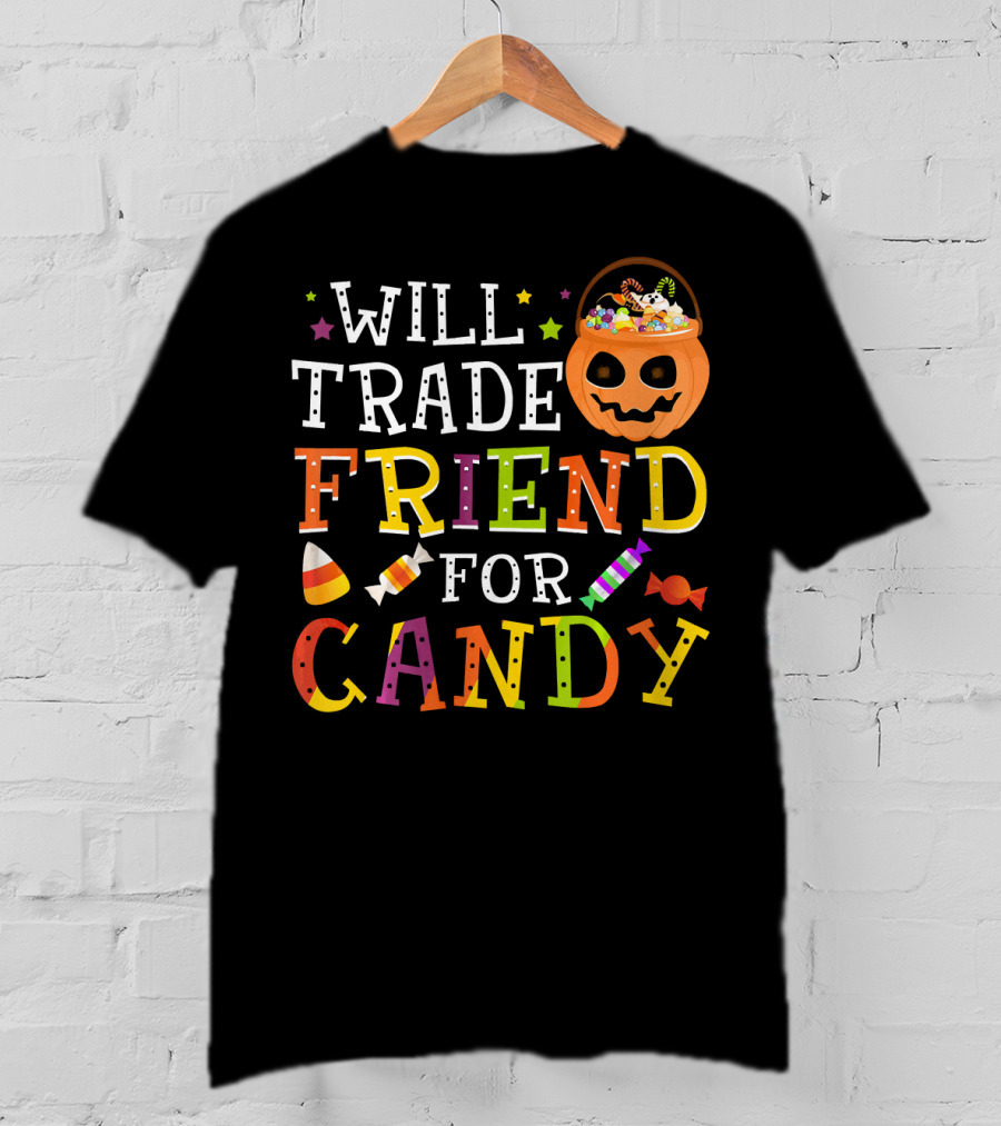 Will Trade Friend For Candy Halloween Co Trick-or-Treat Jack-o'-Lantern And Candy Icon Pumpkin T-Shirt