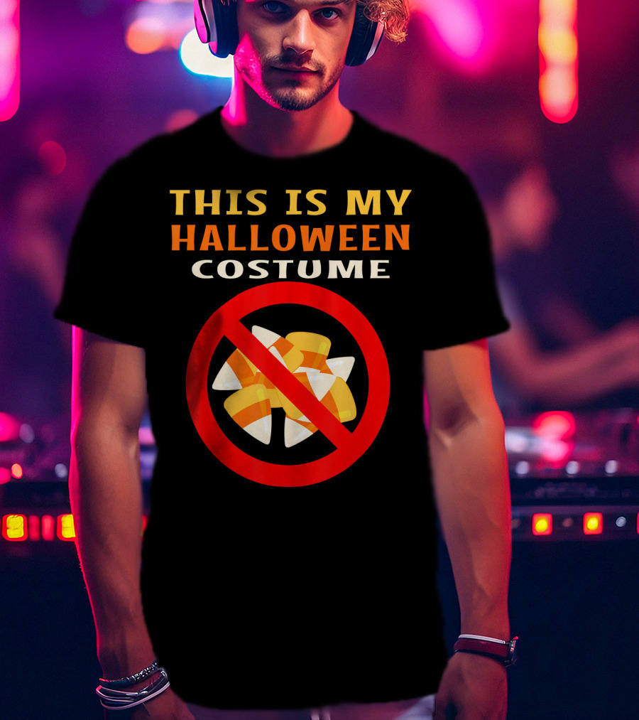 This Is My Halloween Costume Ban Candy Corn T-Shirt