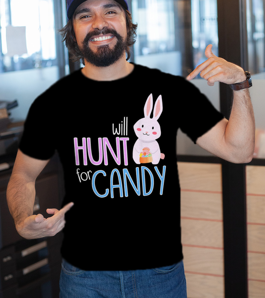 Will Hunt For Candy Bunny Easter Kids Funny Egg T-Shirt