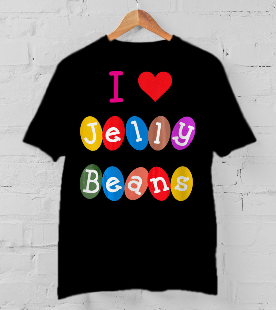 I Love Jelly Beans Heart Sweets Candy T-Shirt
