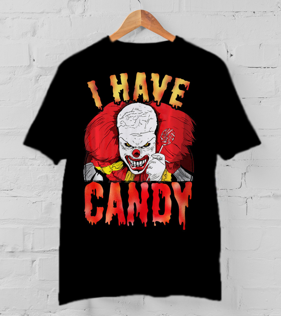 Halloween Scary Clown I Have Candy Horror T-Shirt