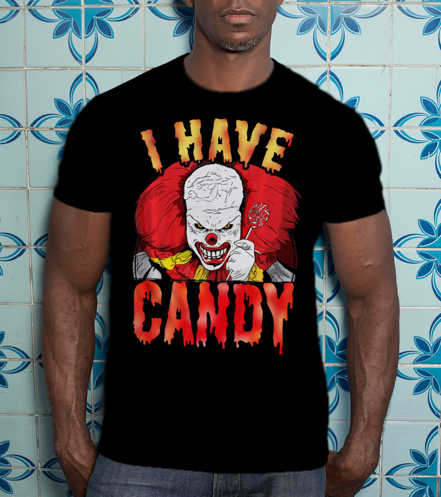 Halloween Scary Clown I Have Candy Horror T-Shirt