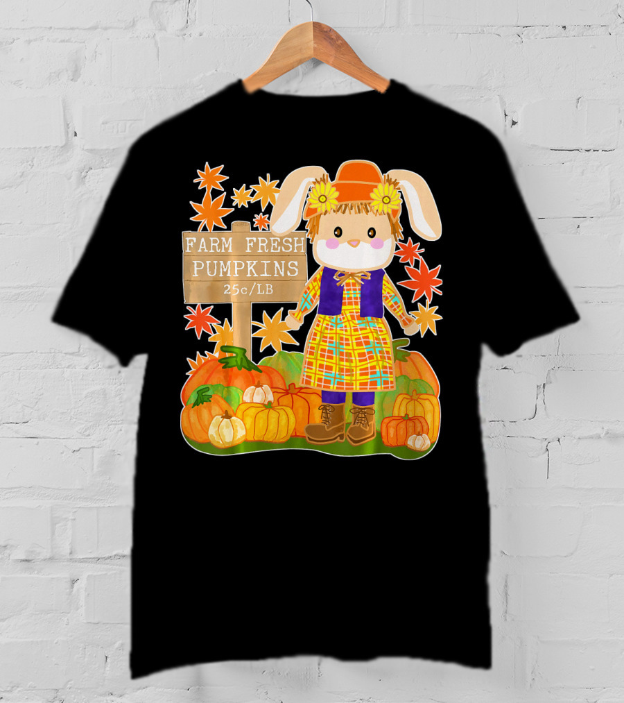Farm Fresh Pumpkins 25c LB Cute Bunny Pumpkin Patch Farm Clothing T-Shirt