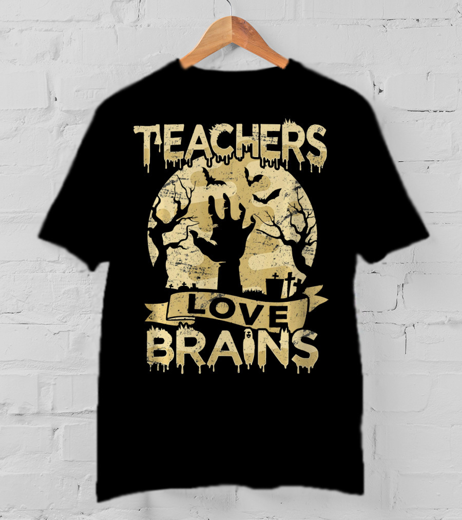 Teachers Love Brains Halloween Zombie Graveyard T-Shirt