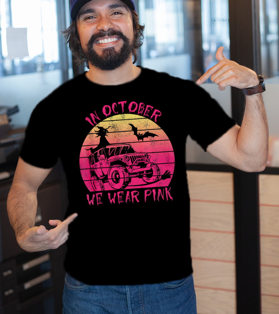 In October We Wear Pink Halloween Jeeps Witch And Bat Vintage Sunset T-Shirt
